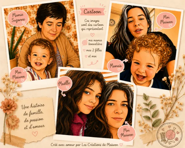 Montage cartoon représentant Maïwen, sa mamie Suzanne bonnetière et ses deux filles Maëlle et Manaïs, illustrant une histoire de famille, de passion et d'amour.